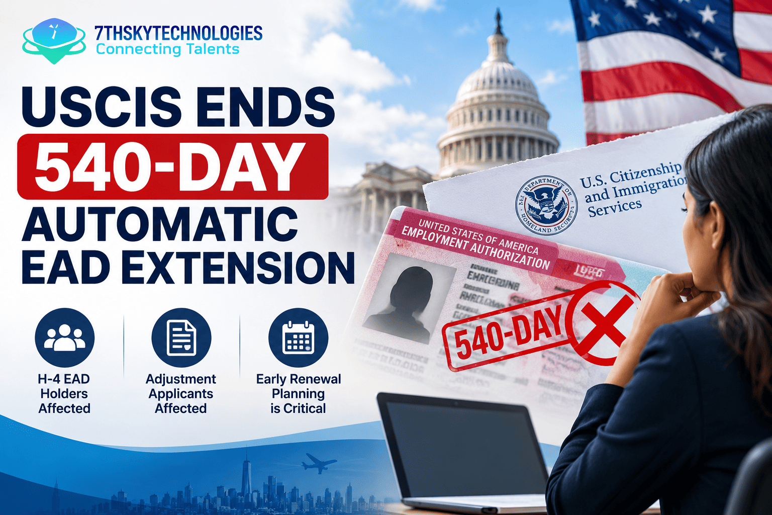 USCIS Ends 540-Day Automatic EAD Extension for H-4 EAD and Adjustment Applicants